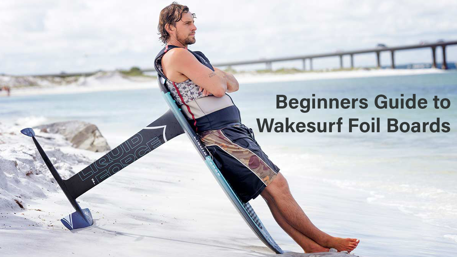 Beginner Guide to Wakesurf Foil Boards