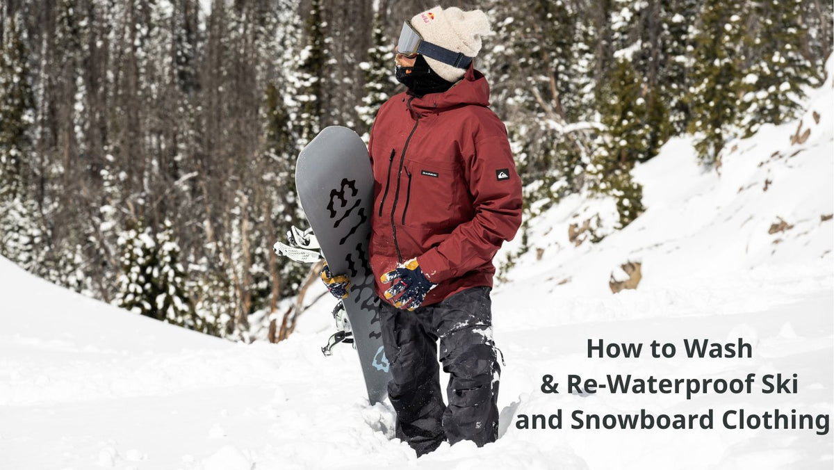 How to Wash & Re-Waterproof Ski and Snowboard Clothing