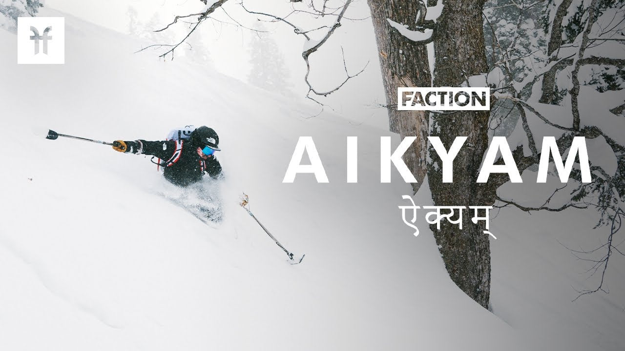 Video: Aikyam | Faction Skis | 4K