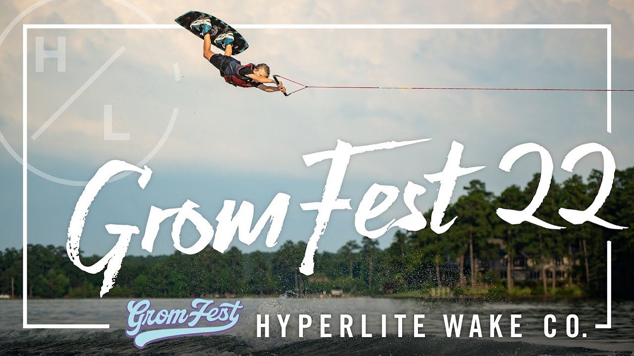 Video: Hyperlite Wake - GROMFEST &#39;22 Ft. Kane Ward, Hudson Gentry, Zac Miller, Zoey Carrol, &amp; Parka Edwards