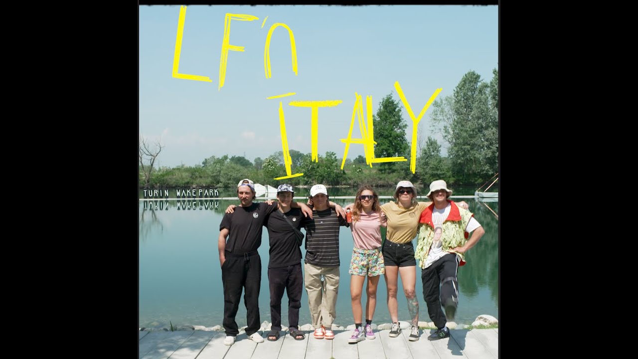 Video: LF'n Italy -The Wake Park Team as Smooth as a Fine Wine